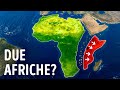 Una grande fessura sta dividendo l'Africa in due continenti - un nuovo oceano si sta formando