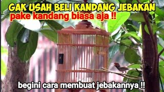 Cara Membuat Sangkar Jebak Untuk Mikat Prenjak#part1