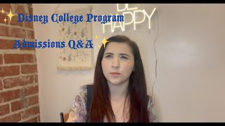 DISNEY COLLEGE PROGRAM ADMISSIONS Q&A // MEGGY MOUSE: DCP FALL 2022✨✨