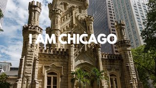 I AM CHICAGO - A Poetic Tribute to the Spirit and Beauty of the City