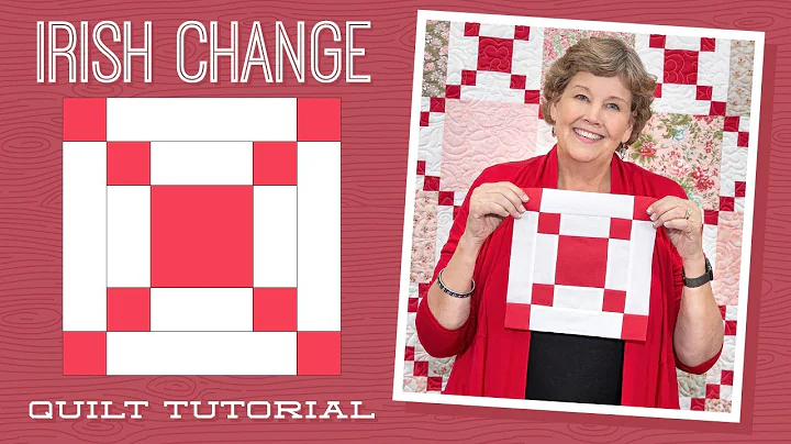 Make an "Irish Change" Quilt with Jenny Doan of Mi...