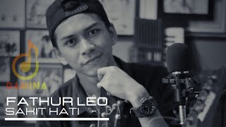 Download Lagu Sakit Hati - Fathur Leo (original song)