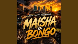 MAISHA YA BONGO
