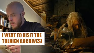 Im doing a PhD on TOLKIEN! (& I visited the TOLKIEN ARCHIVES)