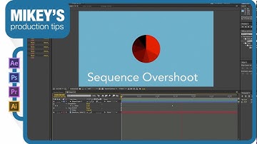 Sequence Overshoot: After Effects Quick Tip