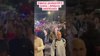 ❤️🇷🇸Zaječar, protest 25.9 uveče … Srbija se umiriti neće