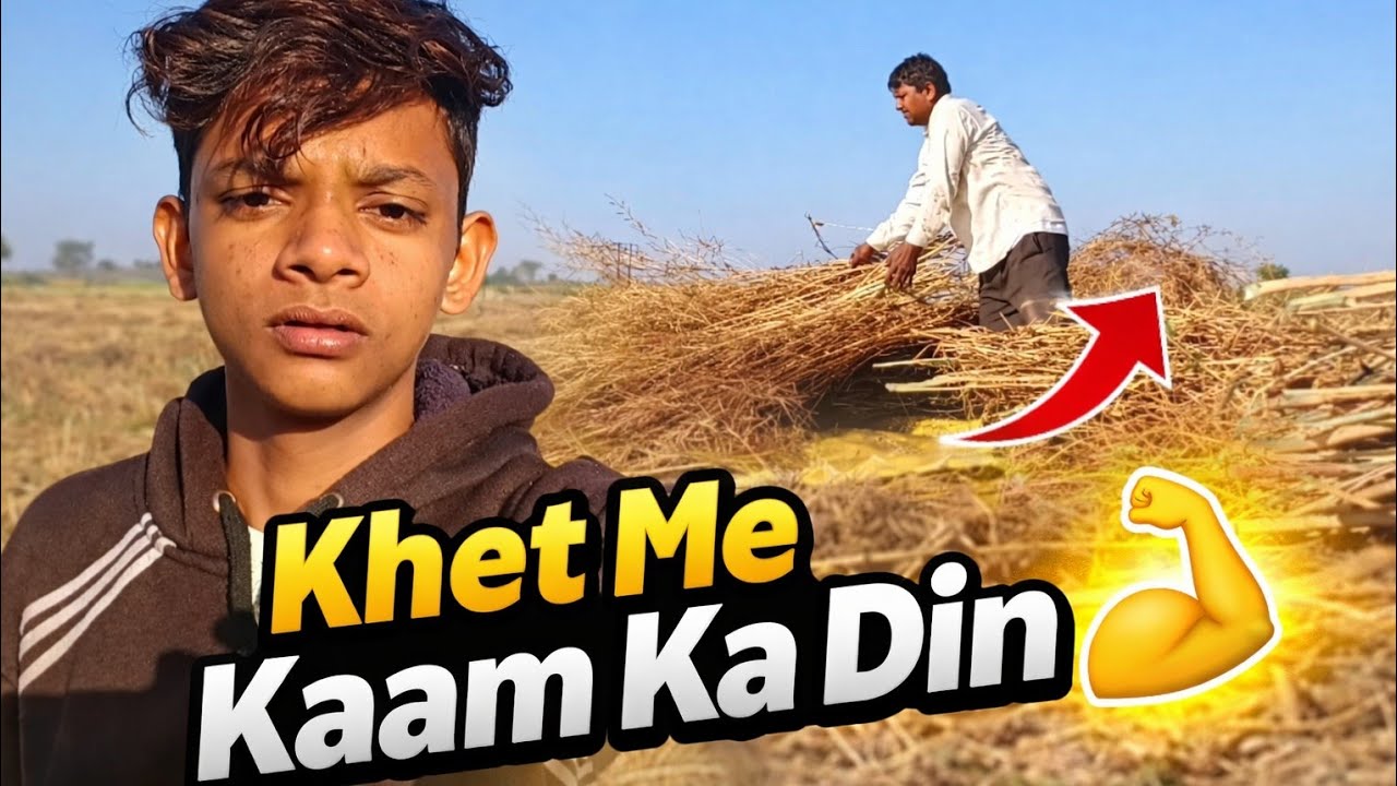 Khet me kaam ka Din💪
