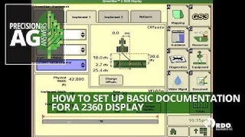 Walk Through the Easy Set Up for Data Documentation on a GreenStar 3 2630 Display