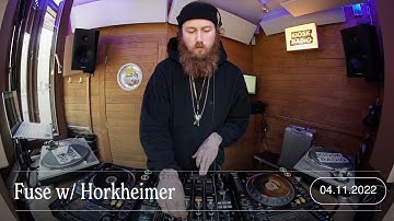 Fuse w/ Horkheimer @ Kiosk Radio 04.11.2022