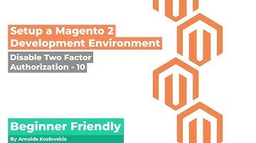 Disable Two Factor Authorization - 10 - Setup a Magento 2 Development Environment