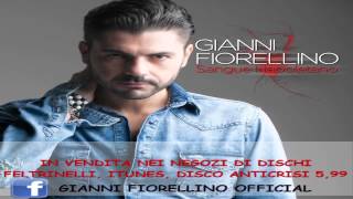 Video thumbnail of "Gianni Fiorellino - "Se ti sposi con lui" Album 2014 "Sangue Napoletano""