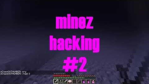 MineZ - Hacking Montage 2