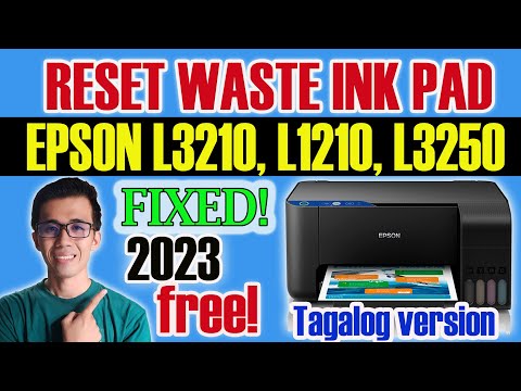 video HOW TO RESET EPSON L3210 | L1210 | L3250 | L3251 | L3260 | L5290 WASTE INK PAD | TAGALOG TIPS 2023