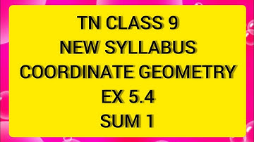 TN Samacheer 9 Maths Coordinate Geometry Ex 5.4 Sum  1