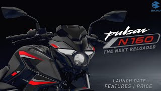 Next Reloaded 2022 Pulsar N160 : Launch Date | Features | Price & All Details