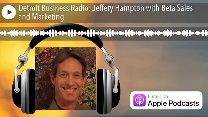 Detroit Business Radio: Jeffery Hampton with Beta ...