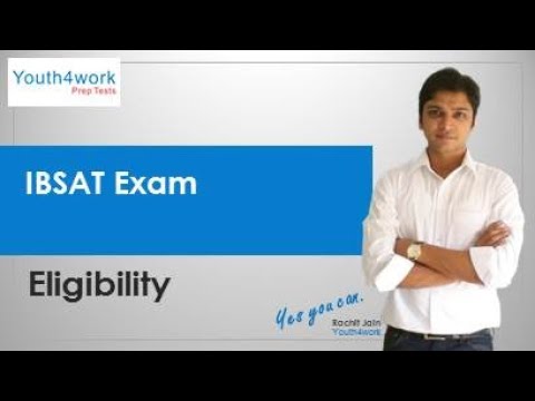 IBSAT Exam - Eligibility  | What's the eligibility for IBSAT?