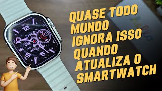 COMO ATUALIZAR QUALQUER SMARTWATCH DA FORMA CERTA screenshot 3