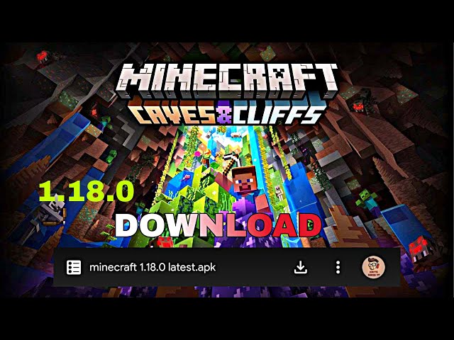 Download Minecraft PE 1.18 APK - Caves & Cliffs