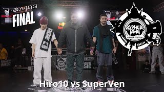 SuperVen vs Hiro10 x BBOY FINAL x Cypher Town 2024