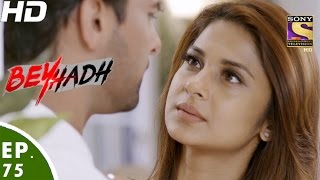Beyhadh - बेहद - Episode 75 - 23rd January, 2017