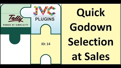 Quick Godown Selection