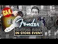 FENDER CUSTOM SHOP | In Store Event!