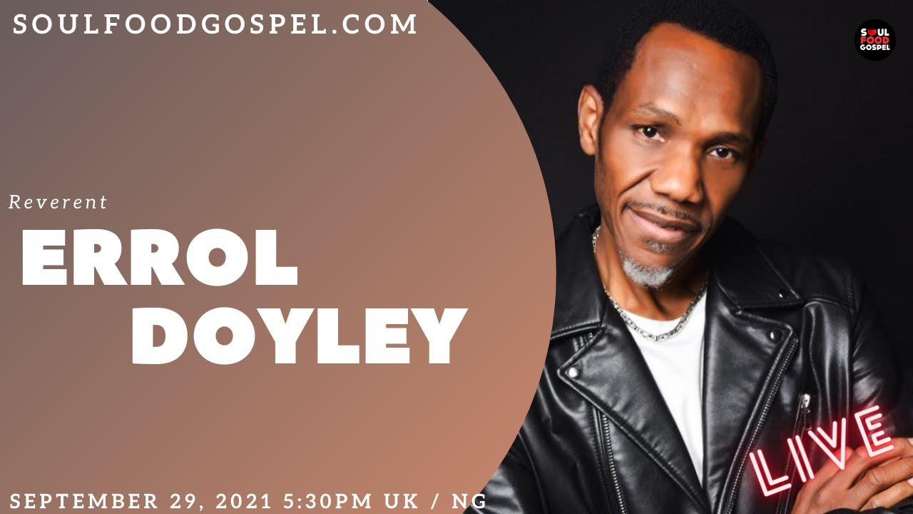 4 PM UK Late Lunch Gospel Show September 29, 2021 - Rev Errol - YouTube