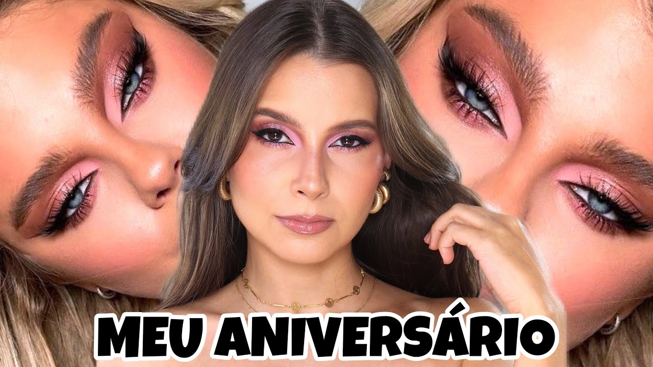 ARRUME-SE COMIGO PARA O MEU ANIVERSÁRIO -  * Maquiagem de Aniversário *