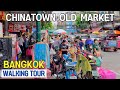  walking street in chinatown old market bangkok thailand 2022 4k