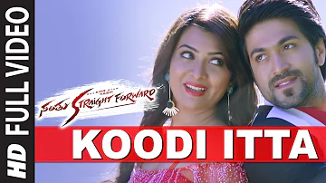 Koodi Itta Full Video Song || Santhu Straight Forward || Yash, Radhika Pandit