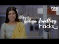 Indian Jewellery Hacks - POPxo Fashion