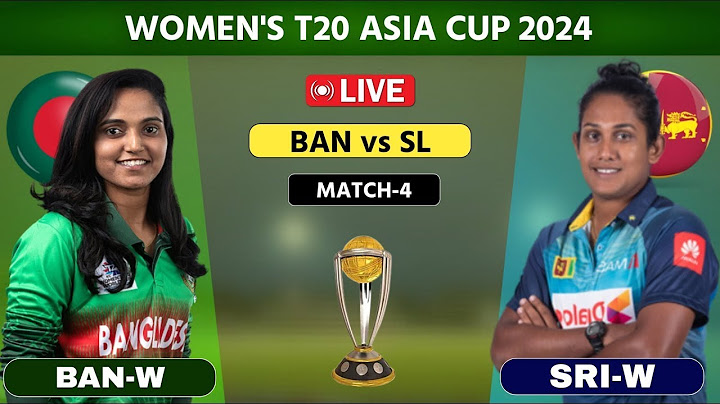 SRI LANKA VS BANGLADESH | ACC WOMEN'S ASIA CUP 2024 | Match 4