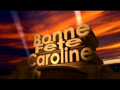 Bonne Fete Caroline Youtube