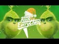 THE GRINCH Trap Remix Bass Boosted You Re A Mean One Mr Grinch THE GRINCH Trap Remix Bass Boosted You Re A Mean One Mr Grinch