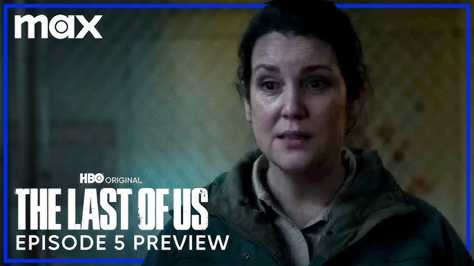 Episode 4 Preview, The Last of Us
