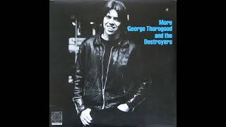 Watch George Thorogood  The Destroyers One Way Ticket video