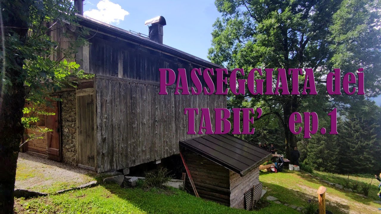 PASSEGGIATA dei TABIE'  #COSTALISSOIO - EP. 1