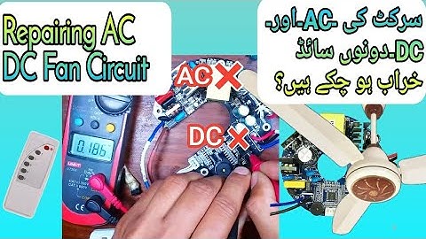 Repairing AC DC Fan Circuit AC DC Both Sides Damaged