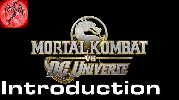 INTRODUCTION - Mortal Kombat vs DC Universe
