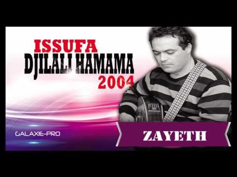 DJILALI HAMAMA ALBUM ISSUFA ZAYETH Official Audio