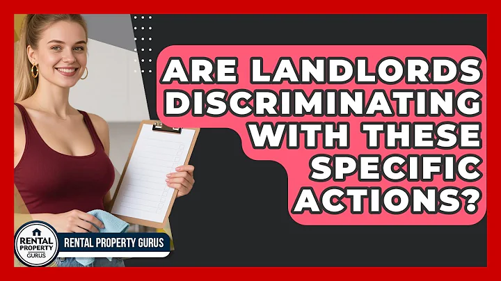 Are Landlords Discriminating With These Specific Actions? - Rental Property Gurus