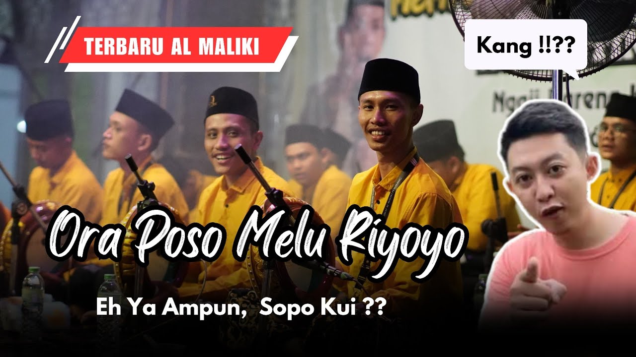 Terbaru !! ORA POSO MELU RIYOYO Al Maliki Pemalang