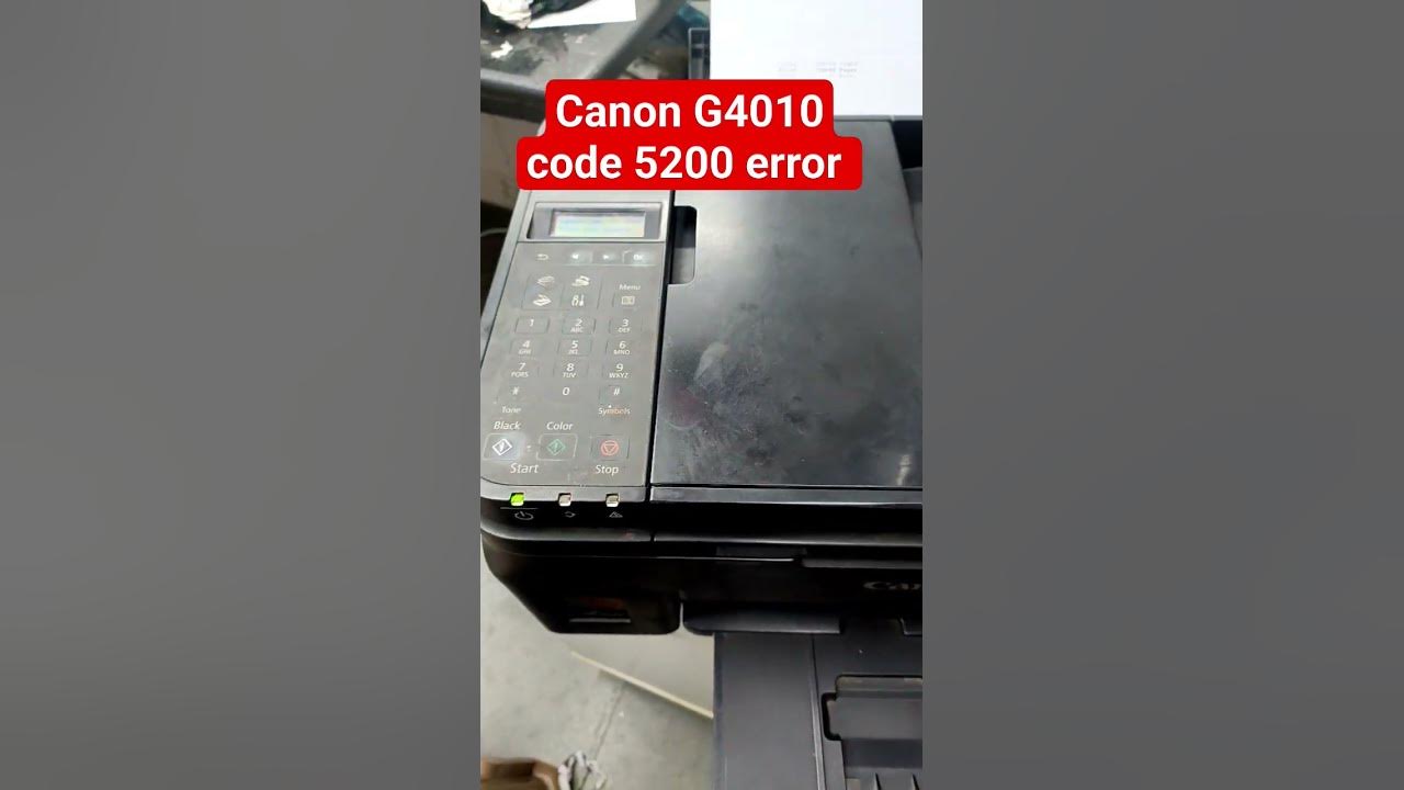 Canon G4010 Code 5200 Error Code YouTube canon-g4010-code-5200-error-code-youtube