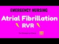 Atrial fibrillation with rapid ventricular response afib rvr  emergency nursing