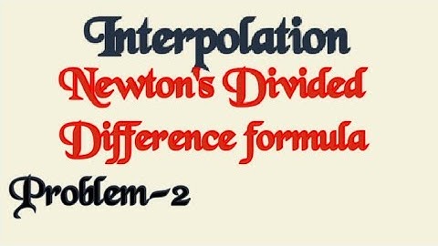 Newton Divided Difference- To find polynomial-Problem