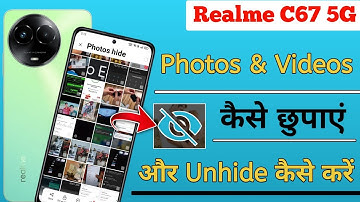 realme c67 5g me photo video hide kaise kare / how to hide Unhide photo and video realme c67