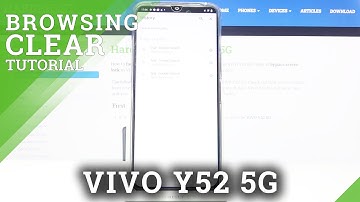 How to Remove Browsing History on Vivo Y52 5G – Clear History Search