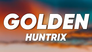 Huntrix - Golden (Lyrics) KPop Demon Hunters