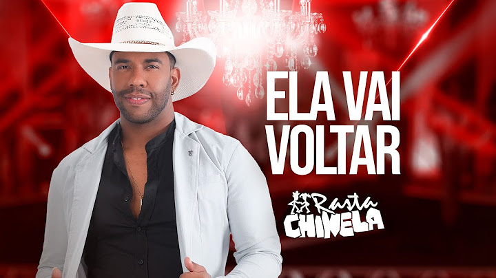 Rasta Chinela | Ela Vai Voltar | Lançamento | Clipe Oficial